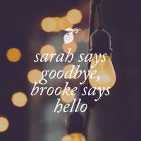 Sarah says goodbye, Brooke says hello: Ep. 38