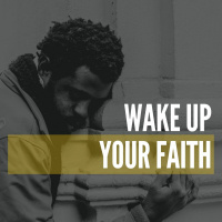 06/30/19 Wake Up Your Faith (Part 2) - Pastor Jesse Cabrera