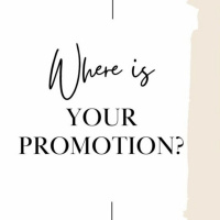 Where is Your Promotion (12/11/2022)