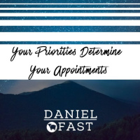 Your Priorities Determine Your Appointments