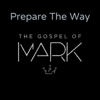 Prepare The Way