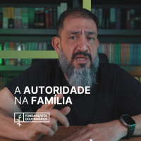 Luciano Subirá - A AUTORIDADE NA FAMÍLIA | FD#82