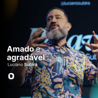 Luciano Subirá - AMADO E AGRADÁVEL