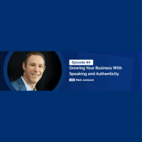 Growing Your Business With Speaking and Authenticity