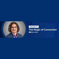 The Magic of Connection