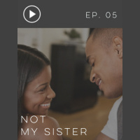 ITMM 005: Not My Sister