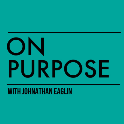 On Purpose With Johnathan Eaglin