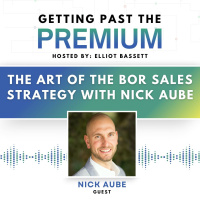 GPP: The Art of the BOR Sales Strategy with Nick Aube