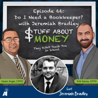 Stuff About Money: Episode 66: Do I Need a Bookkeeper? with Jeremiah Bradley