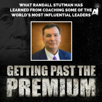 GPP: What Randall Stutman Has Learned From Coaching Some of the World’s Most Influential Leaders