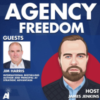 Agency Freedom: E134: Jim Harris on Spotting Patterns and Delivering The Wow