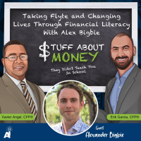 Stuff About Money: Taking Flyte and Changing Lives Through Financial Literacy With Alex Bigbie