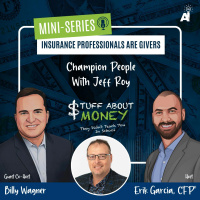 Stuff About Money: Champion People With Jeff Roy
