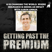 GPP: AI is Changing the World. Where Insurance is Seeing an Impact with Aaron Ammar.