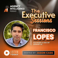 The Executive Sessions: Francisco Lopes, CEO Of Sonant AI