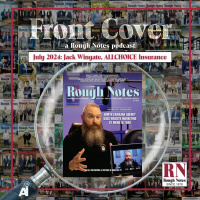 Rough Notes Front Cover, July 2024: Jack Wingate, ALLCHOICE Insurance
