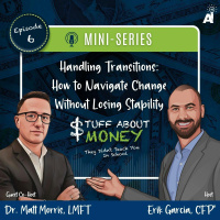 Stuff About Money: Handling Transitions: How to Navigate Change Without Losing Stability
