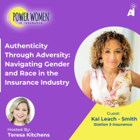Power Women In Insurance: Authenticity Through Adversity: Navigating Gender and Race in the Insurance Industry
