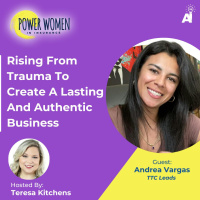 Power Women In Insurance: Rising From Trauma To Create A Lasting And Authentic Business