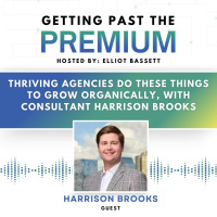 GPP: Thriving Agencies Do These Things to Grow Organically, with Consultant Harrison Brooks