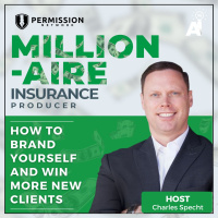 Millionaire Insurance Producer: How to Brand Yourself and Win More New Clients