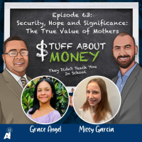 Stuff About Money: Episode 63: Security, Hope and Significance: The True Value of Mothers