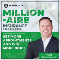 Millionaire Insurance Producer: Set More Appointments and Win More BORs