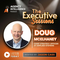 The Executive Sessions: Doug McElhaney, Chief Strategy Officer At Applied Systems