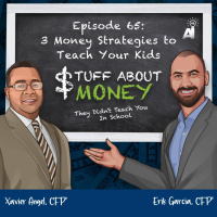 Stuff About Money: Episode 65: 3 Money Strategies to Teach Your Kids