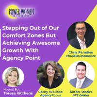 Power Women In Insurance: Stepping Out of Our Comfort Zones But Achieving Awesome Growth With Agency Point