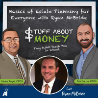 Stuff About Money: Basics of Estate Planning for Everyone with Ryan McBride