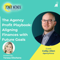 Power Women In Insurance: The Agency Profit Playbook: Aligning Finances with Future Goals