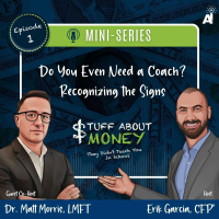 Stuff About Money: Do You Even Need a Coach? Recognizing the Signs