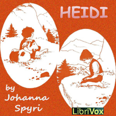 Heidi (version 2 dramatic reading) by SPYRI, Johanna