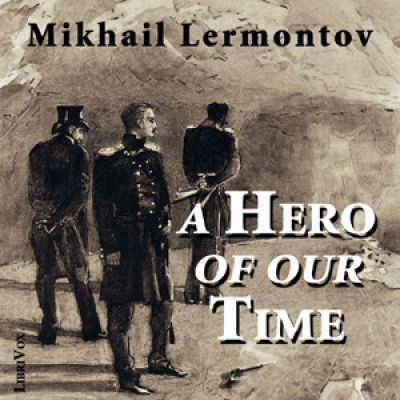 Hero of Our Time, A by LERMONTOV, Mikhail Yurevich