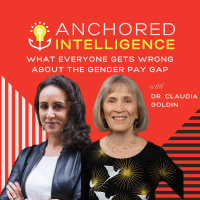What Everyone Gets WRONG About the Gender Pay Gap Featuring Dr. Claudia Goldin