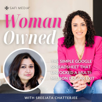 The Simple Google Spreadsheet That Unlocked A Multi-Million Dollar Exit with Sreejata Chatterjee