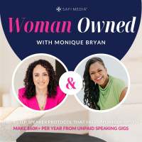 The 4 Step Speaker Protocol That Helps Monique Bryan Make $60K+ Per Year From UNPAID Speaking Gigs