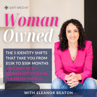 The 5 Identity Shifts That Take You From $15K to $50K Months (And Why Most Women Get Stuck in the Messy Middle)