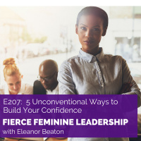 [FFL 207] 5 Unconventional Ways To Build Your Confidence