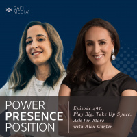 EP491: Play Big, Take Up Space, Ask for More with Alex Carter