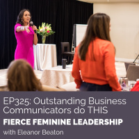 [FFL 325] Outstanding Business Communicators Do THIS