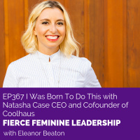 [FFL 367] I Was Born To Do This with Natasha Case CEO and Cofounder of Coolhaus