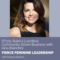 [FFL 375] Build a Lucrative Community Driven Business with Gina Bianchini