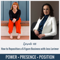 EP410: How to Reposition a 6-Figure Business with Jess Lorimer