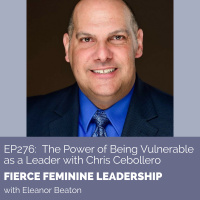 [FFL 276] The Power of Being Vulnerable As A Leader with Chris Cebollero