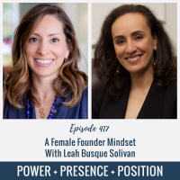 EP417: A Female Founder Mindset With Leah Busque Solivan