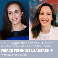[FFL 401] Negotiation Secrets - How to Ask for More with Alexandra Carter