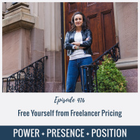 EP416: Free Yourself from Freelancer Pricing