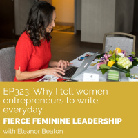 [FFL 323] Why I Tell Women Entrepreneurs to Write Everyday